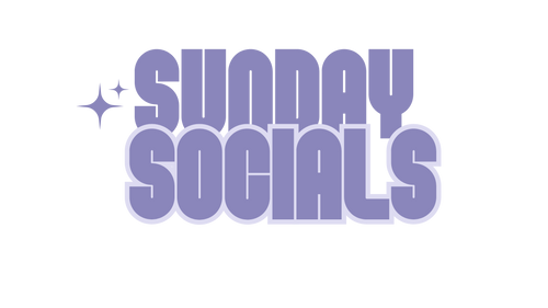 Sunday Socials